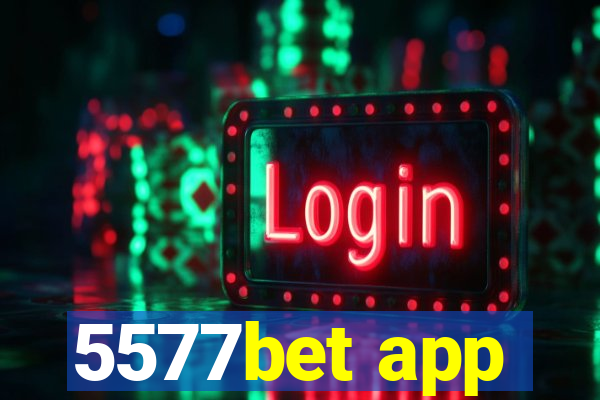 5577bet app